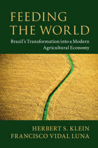 Feeding the World : Brazil's Transformation into a Modern Agricultural Economy