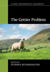 ゲティア問題（古典的哲学論題）<br>The Gettier Problem