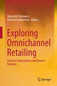 Exploring Omnichannel Retailing : Common Expectations and Diverse Realities