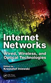 Internet Networks : Wired, Wireless, and Optical Technologies