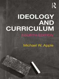 イデオロギーとカリキュラム（第４版）<br>Ideology and Curriculum（4 NED）