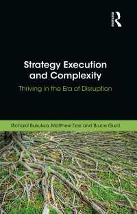 Strategy Execution and Complexity : Thriving in the Era of Disruption
