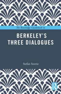ラウトレッジ名著ガイド：バークリ『三つの対話』<br>The Routledge Guidebook to Berkeley’s Three Dialogues