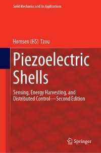 圧電シェル（第２版）<br>Piezoelectric Shells : Sensing, Energy Harvesting, and Distributed Control—Second Edition