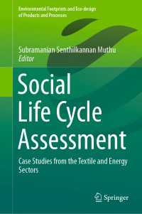 Social Life Cycle Assessment〈1st ed. 2019〉 : Case Studies from the Textile and Energy Sectors