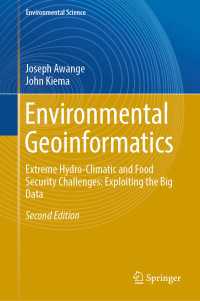 環境地質情報学（第２版）<br>Environmental Geoinformatics〈2nd ed. 2019〉 : Extreme Hydro-Climatic and Food Security Challenges: Exploiting the Big Data（2）