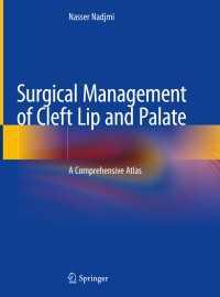 Surgical Management of Cleft Lip and Palate : A Comprehensive Atlas