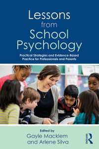 Lessons from School Psychology : Practical Strategies and Evidence-Based Practice for Professionals and Parents
