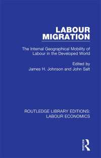 Labour Migration : The Internal Geographical Mobility of Labour in the Developed World