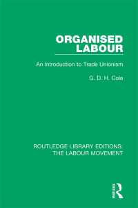 Organised Labour : An Introduction to Trade Unionism