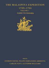 The Malaspina Expedition 1789–1794 : Journal of the Voyage by Alejandro Malaspina.  Volume I: Cádiz to Panamá