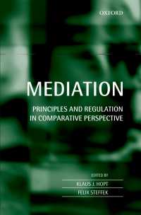 調停の原理と規制：国際比較<br>Mediation : Principles and Regulation in Comparative Perspective