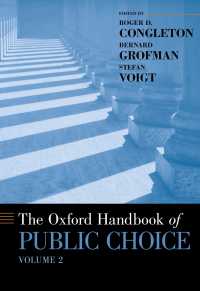 オックスフォード版　公共選択ハンドブック（第２巻）<br>The Oxford Handbook of Public Choice, Volume 2