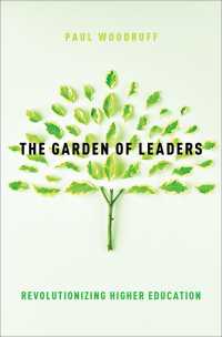 The Garden of Leaders : Revolutionizing Higher Education