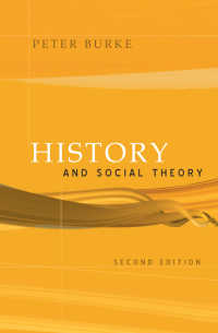 ピーター・バーク『歴史学と社会理論　第２版』（原書）<br>History and Social Theory（2）