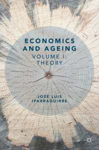 Economics and Ageing〈1st ed. 2018〉 : Volume I: Theory