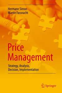価格管理：戦略、分析、意思決定と実施<br>Price Management〈1st ed. 2019〉 : Strategy, Analysis, Decision, Implementation