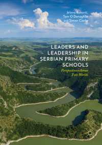 Leaders and Leadership in Serbian Primary Schools : Perspectives Across Two Worlds