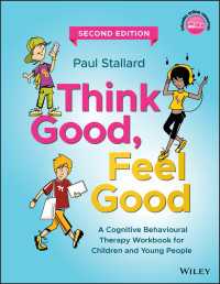 Think Good, Feel Good : A Cognitive Behavioural Therapy Workbook for Children and Young People（2）