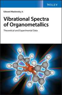 有機金属化合物の振動スペクトル<br>Vibrational Spectra of Organometallics : Theoretical and Experimental Data