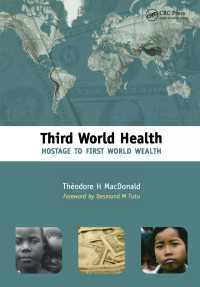 Third World Health : Hostage to First World Wealth