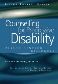 Counselling for Progressive Disability : Person-Centred Dialogues