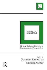 親密性の精神分析<br>Intimacy : Clinical, Cultural, Digital and Developmental Perspectives