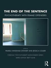 The End of the Sentence : Psychotherapy with Female Offenders