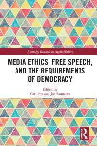 メディア倫理、言論の自由と民主主義の要請<br>Media Ethics, Free Speech, and the Requirements of Democracy