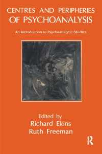 Centres and Peripheries of Psychoanalysis : An Introduction to Psychoanalytic Studies