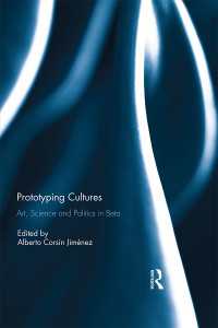 Prototyping Cultures : Art, Science and Politics in Beta
