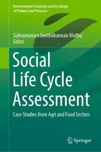 Social Life Cycle Assessment〈1st ed. 2019〉 : Case Studies from Agri and Food Sectors