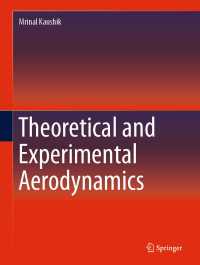 理論・実験空気力学（テキスト）<br>Theoretical and Experimental Aerodynamics〈1st ed. 2019〉