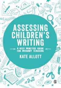 Assessing Children′s Writing : A best practice guide for primary teaching（First Edition）
