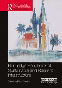 ラウトレッジ版　持続可能かつ回復力あるインフラ・ハンドブック<br>Routledge Handbook of Sustainable and Resilient Infrastructure