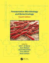 発酵微生物学とバイオテクノロジー（第４版）<br>Fermentation Microbiology and Biotechnology, Fourth Edition（4 NED）