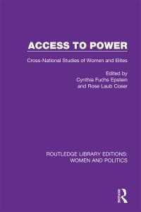 Access to Power : Cross-National Studies of Women and Elites