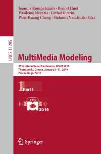 MultiMedia Modeling : 25th International Conference, MMM 2019, Thessaloniki, Greece, January 8–11, 2019, Proceedings, Part I