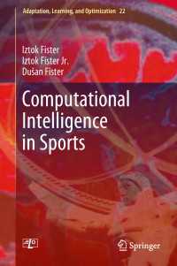 スポーツのための計算知能<br>Computational Intelligence in Sports〈1st ed. 2019〉