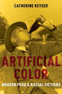 Artificial Color : Modern Food and Racial Fictions
