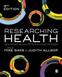 保健調査法（第３版）<br>Researching Health : Qualitative, Quantitative and Mixed Methods（Third Edition）