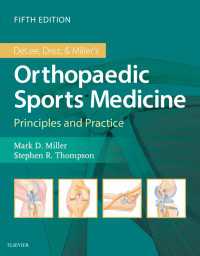 ディリー＆ドレス　スポーツ整形外科（第５版・全２巻）<br>DeLee & Drez's Orthopaedic Sports Medicine E-Book : 2-Volume Set（5）