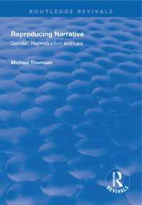 Reproducing Narrative : Gender, Reproduction and Law