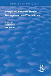 Integrated Software Reuse : Management and Techniques