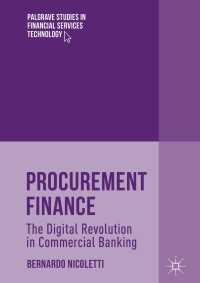 Procurement Finance : The Digital Revolution in Commercial Banking