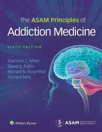 ASAM嗜癖医学原理（第６版）<br>The ASAM Principles of Addiction Medicine（6）