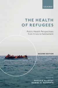 The Health of Refugees : Public Health Perspectives from Crisis to Settlement（2）