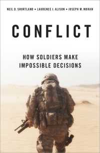 軍人の心理学<br>Conflict : How Soldiers Make Impossible Decisions