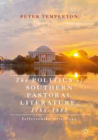 The Politics of Southern Pastoral Literature, 1785–1885〈1st ed. 2019〉 : Jeffersonian Afterlives