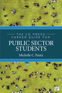 The CQ Press Career Guide for Public Sector Students（First Edition）